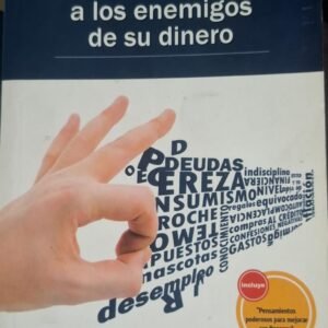 Derrote a los enemigos de su dinero