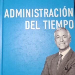 Administración del tiempo/Bryan tracy