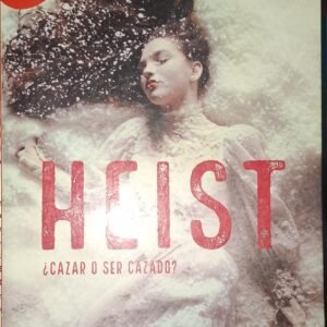 Heist: ¿Cazar o ser cazado? (Saga Darks #1)