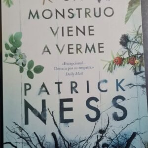 Un monstruo viene a verme / Patrick Ness